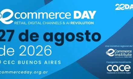 ECOMMERCE DAY ARGENTINA 2026: EL TOUR CELEBRA 20 AÑOS Y ALCANZA SU EDICION 200 EN BUENOS AIRES