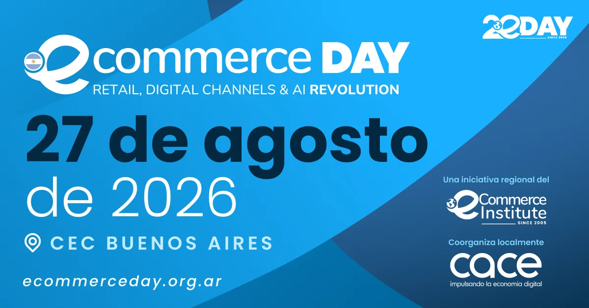 ECOMMERCE DAY ARGENTINA 2026: EL TOUR CELEBRA 20 AÑOS Y ALCANZA SU EDICION 200 EN BUENOS AIRES